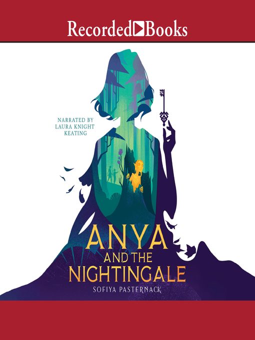Title details for Anya and the Nightingale by Sofiya Pasternack - Available